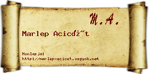 Marlep Acicét névjegykártya